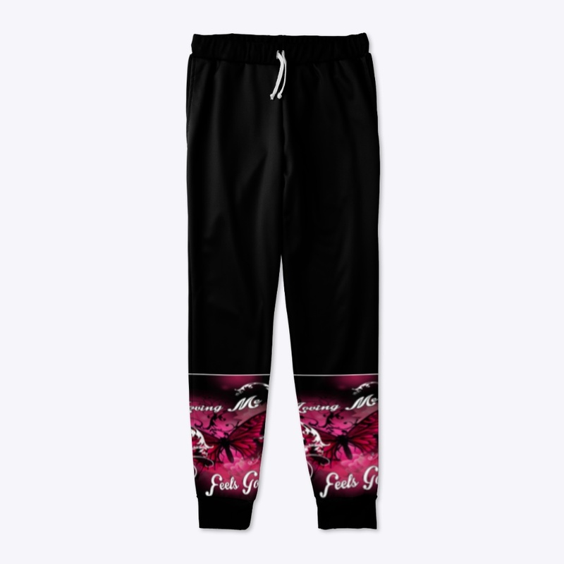 Loving Me Feels Good Joggers
