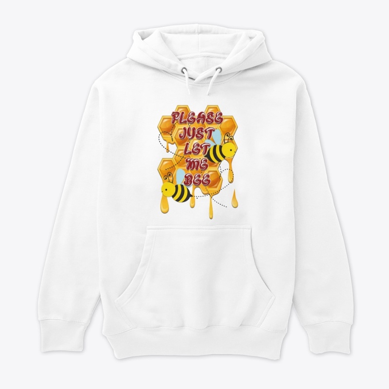 Just Let Me Bee