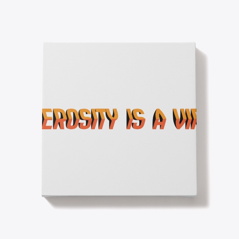 Generosity is a virtue EN