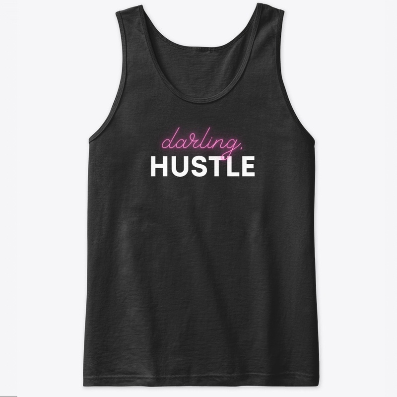 Darling, Hustle