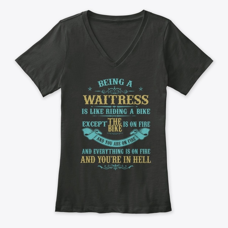 Waitress Funny T-shirt