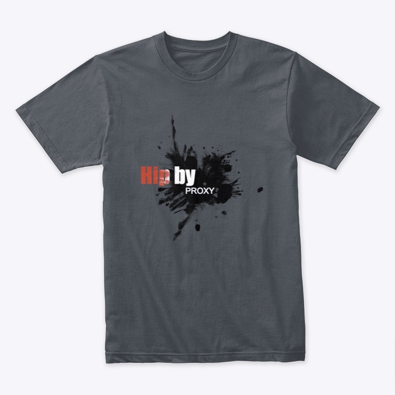 Hip by Proxy T-Shirt