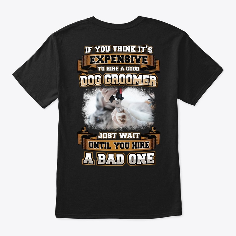 Good Dog Groomer Shirt