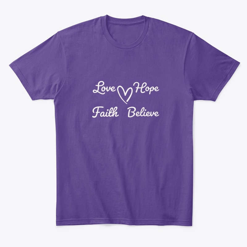 Love Hope Faith Believe