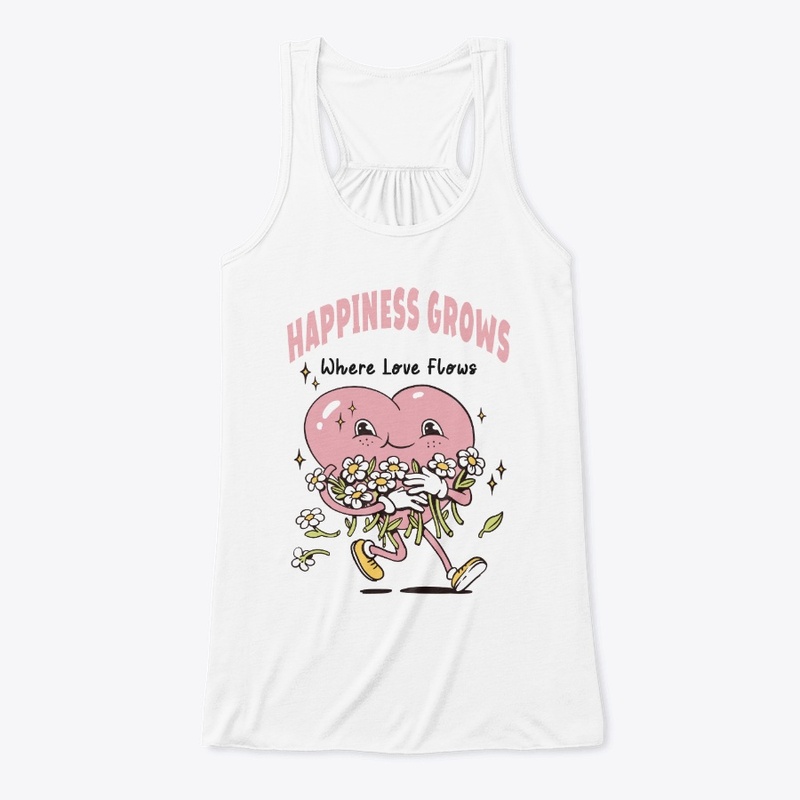 Happiness Grows White T-Shirt