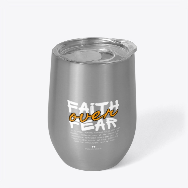 Faith Over Fear