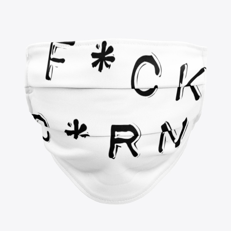 F*CK C*RN