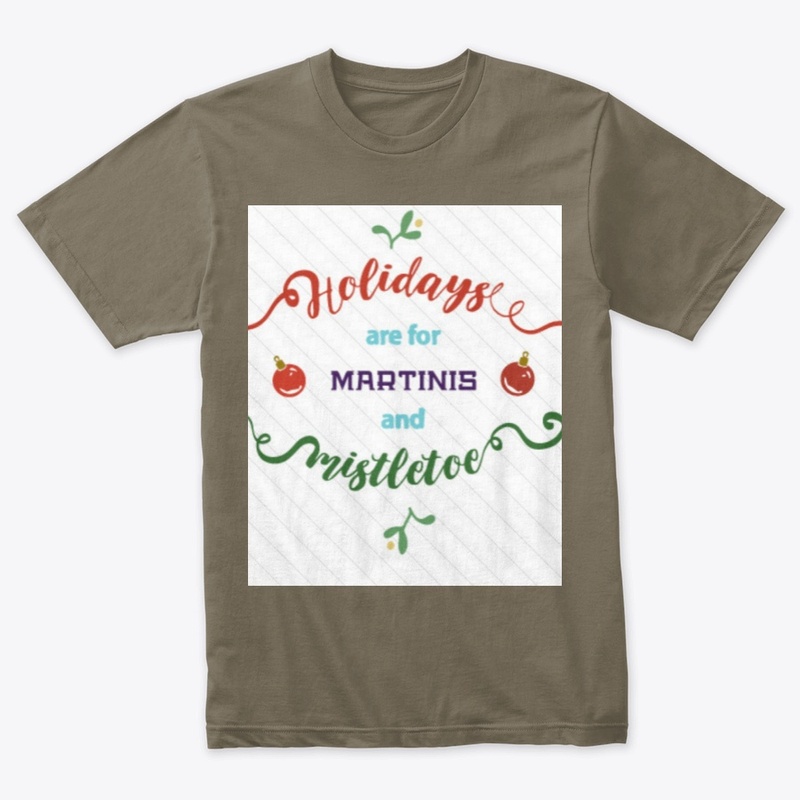 Holidays Are for Martinis and Mistletoe