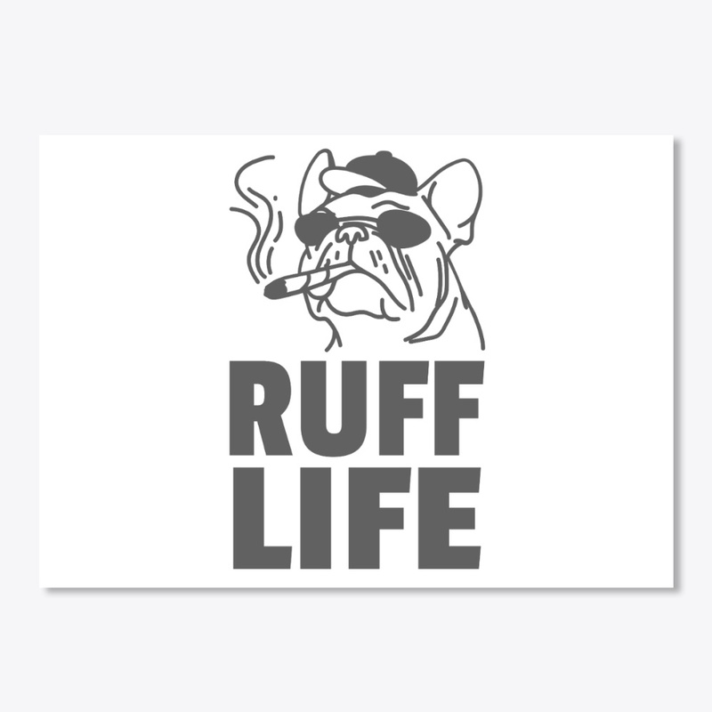 Ruff Life