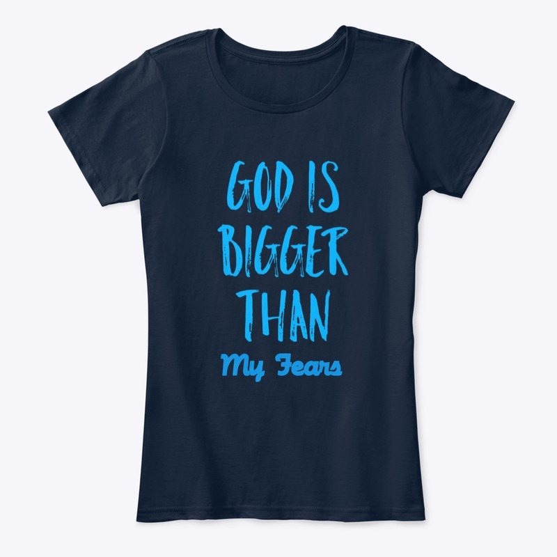 God is Bigger Than My Fears