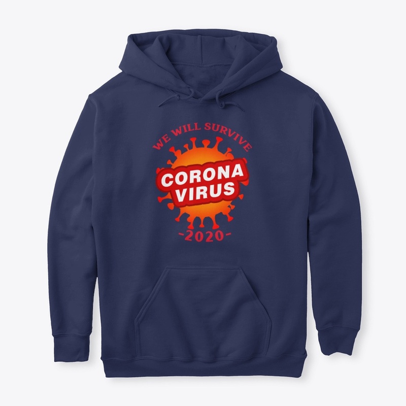 WE WILL SURVIVE CORONA VIRUS 2020
