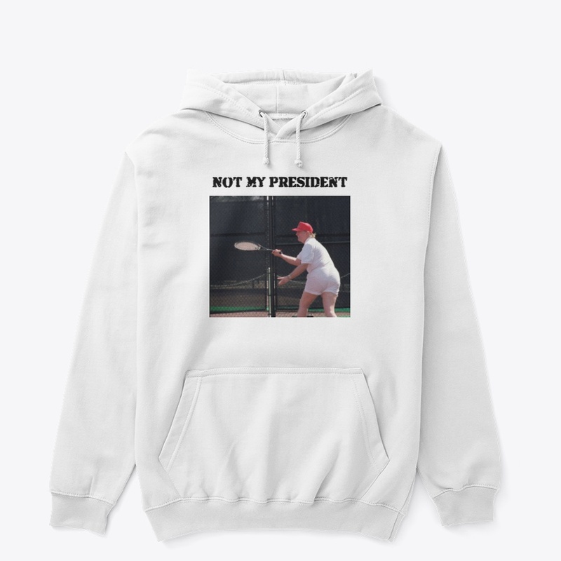 Trumps Not My President 