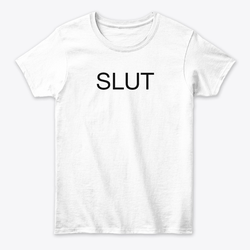 SLUT shirt