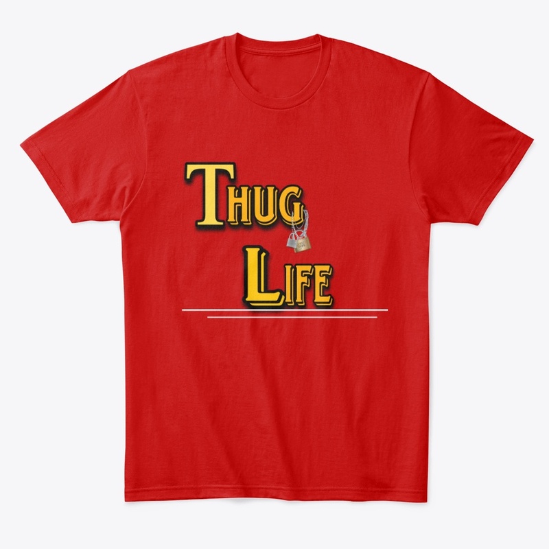 THUG life