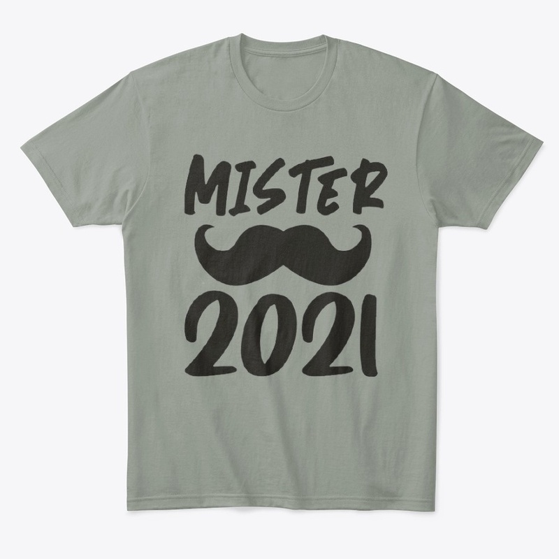 Mister 2021 New Year T-Shirts