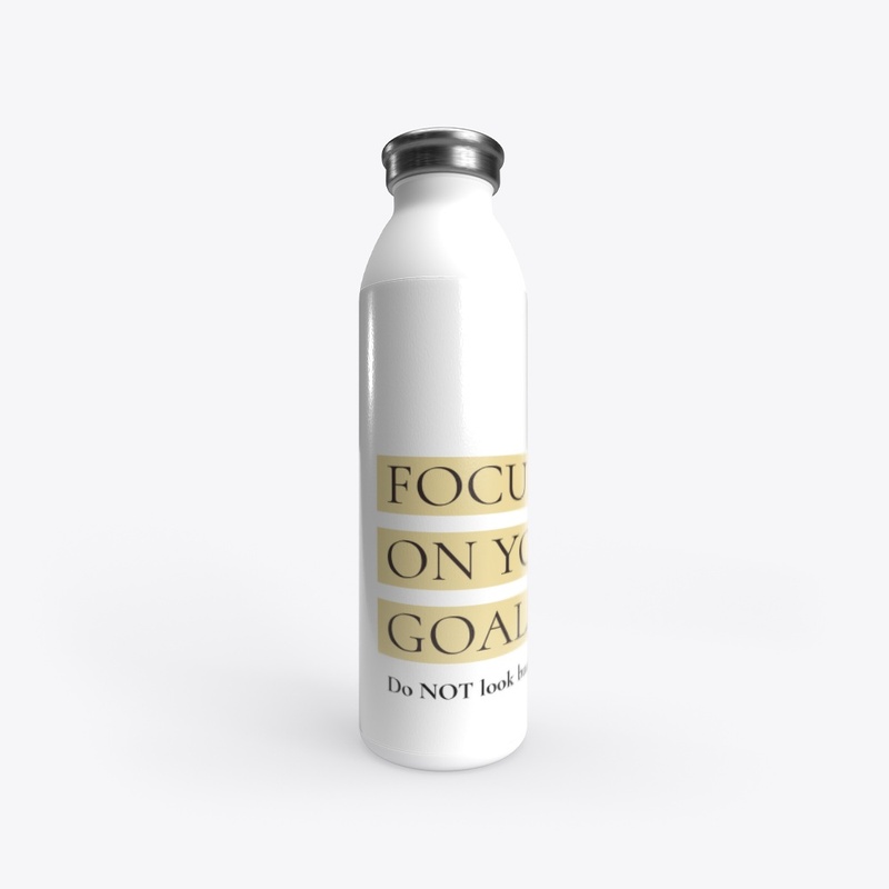 Focus On Your Goals 