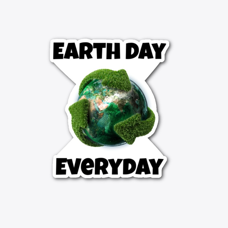 Earth Day Everyday