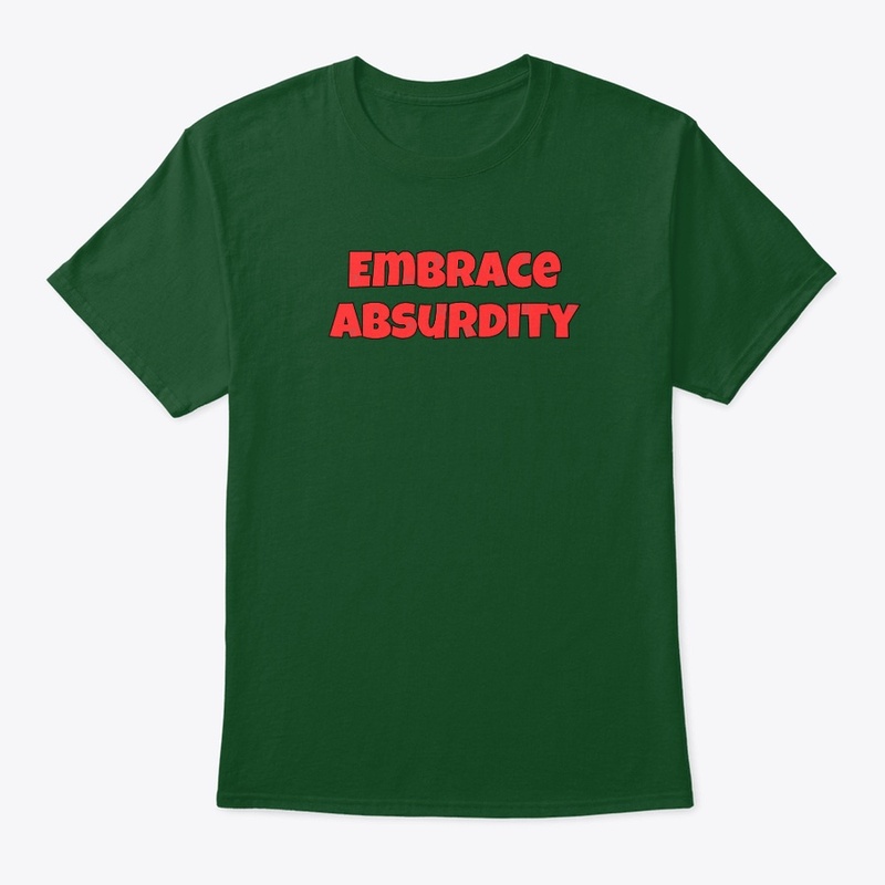 Embrace Absurdity - Scene Snobs