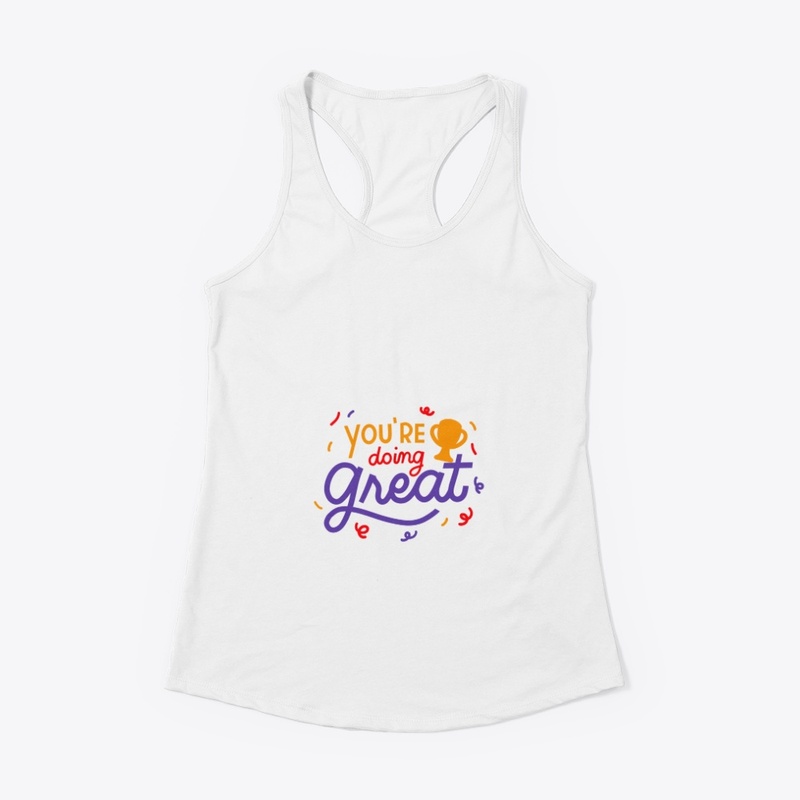 You're Doing Great