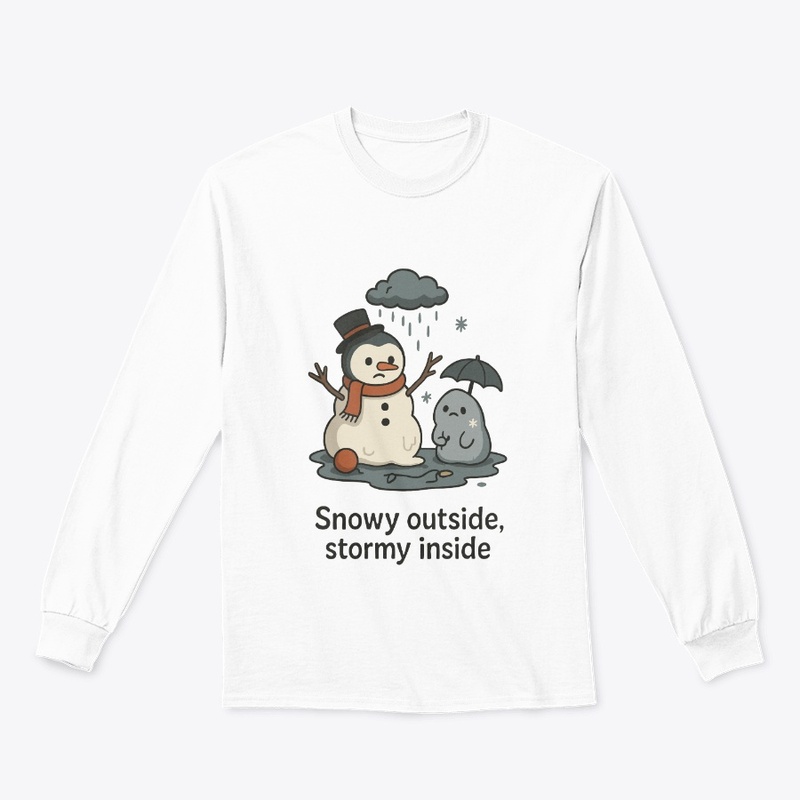 Snowy Outside, Stormy Inside