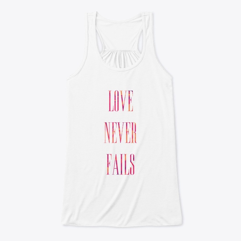 Love Never Fails