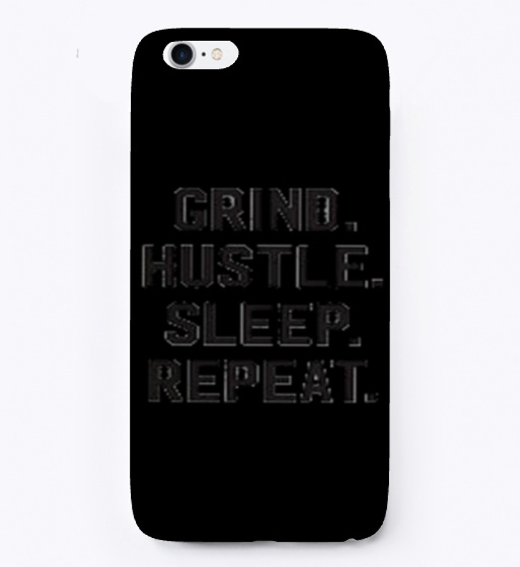 Grind Hustle Sleep Repeat