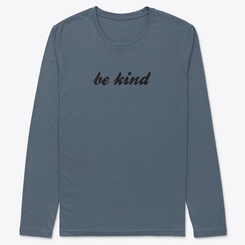 be kind