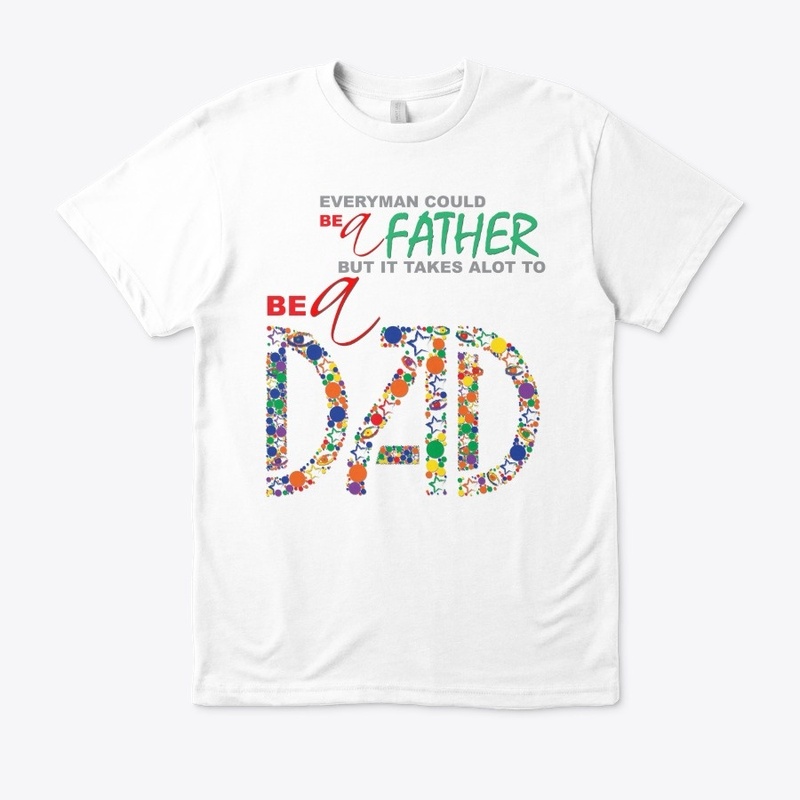 Be a Father - Be a Dad