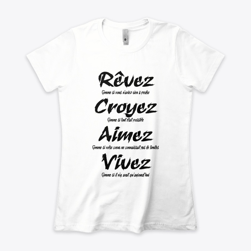Rêvez Croyez Aimez Vivez