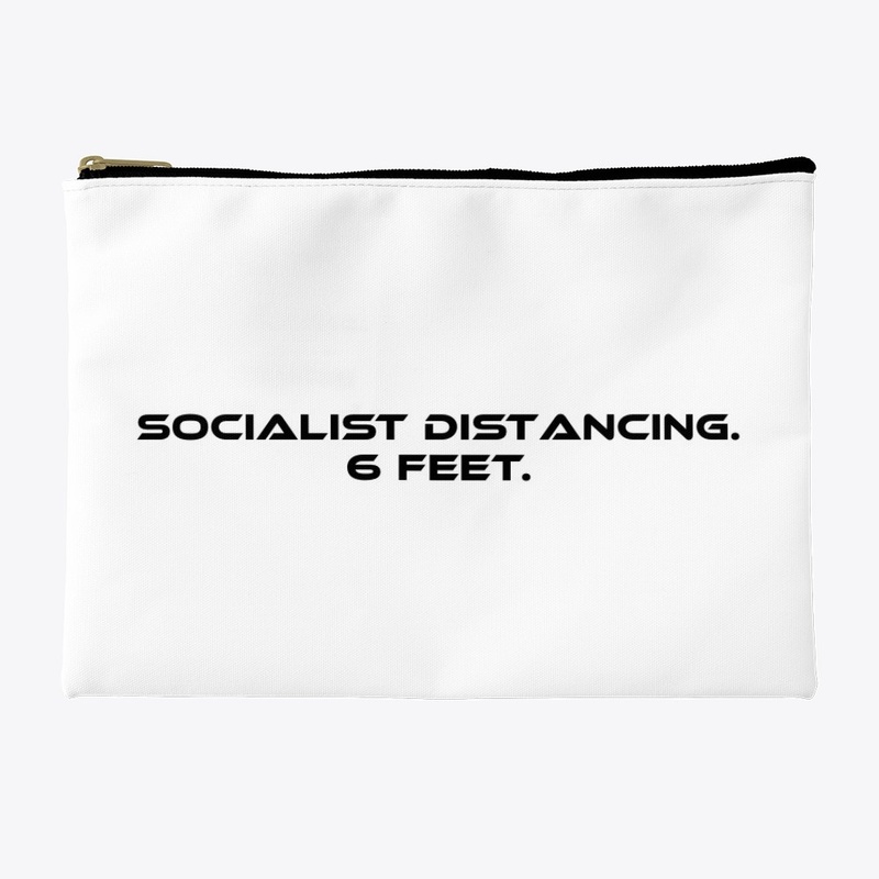 Socialist Distancing. 6 Feet.