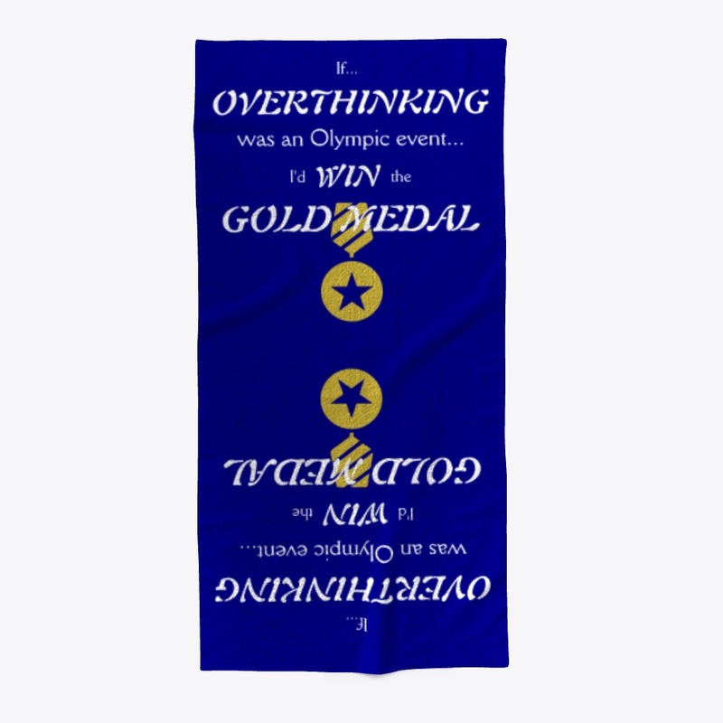 Overthinking Gold Medal