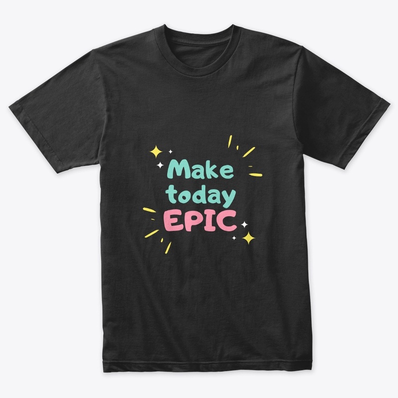 MAKE TODAY
