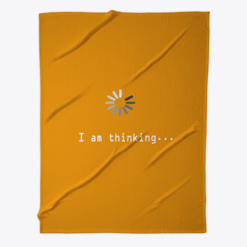 i am thinking
