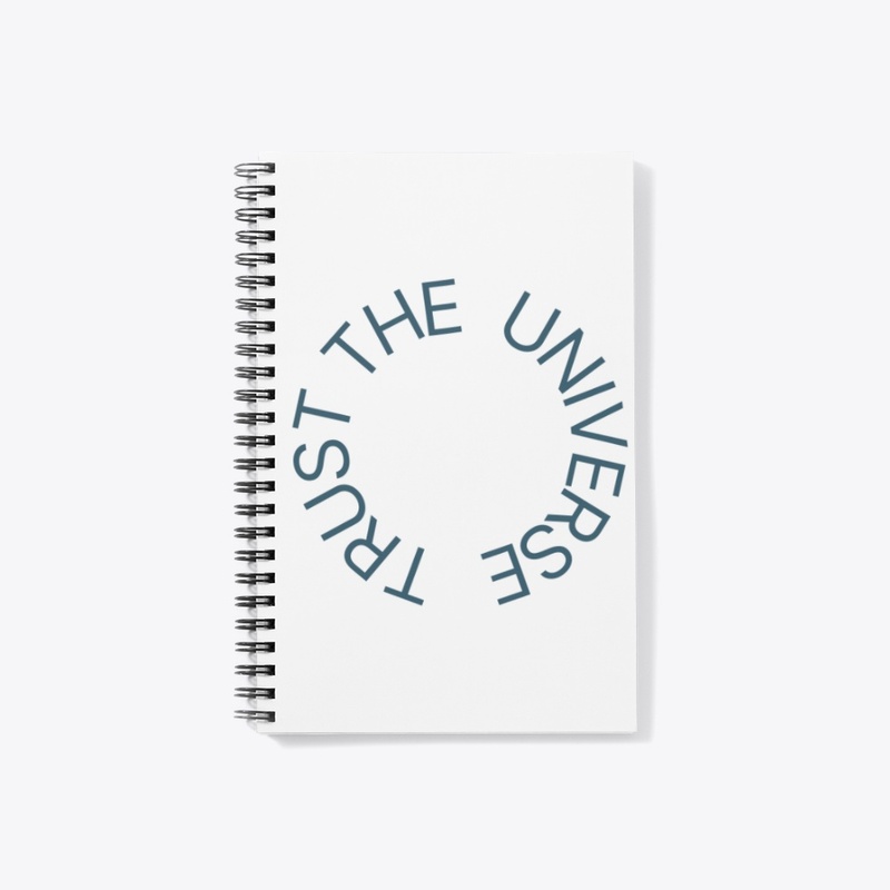 "trust the universe" white and blue
