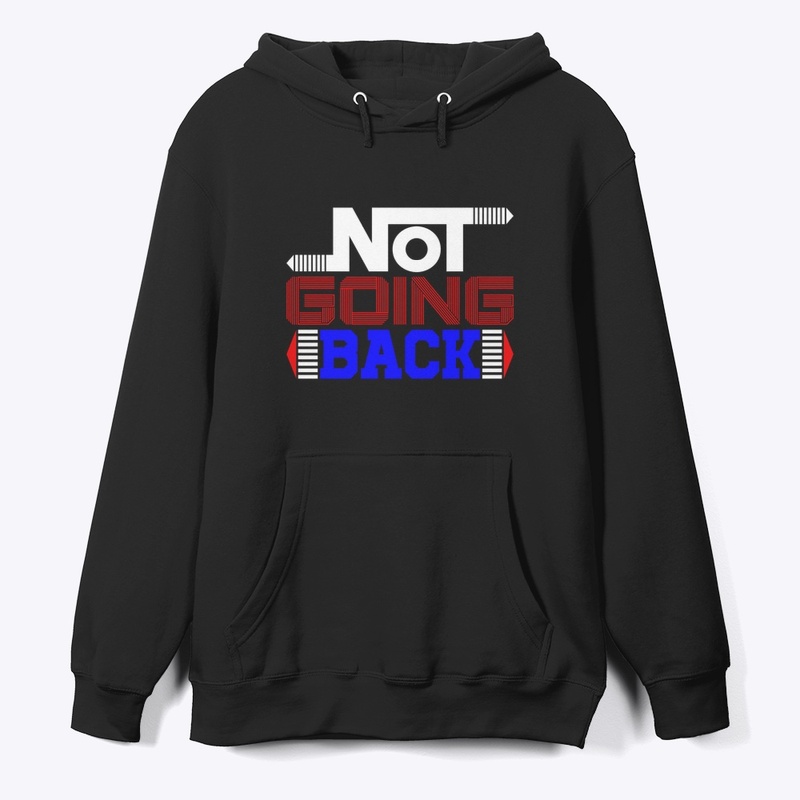 Not Going Back