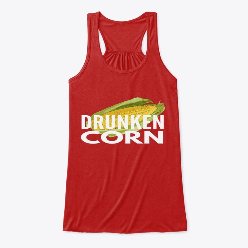 DRUNKEN CORN 