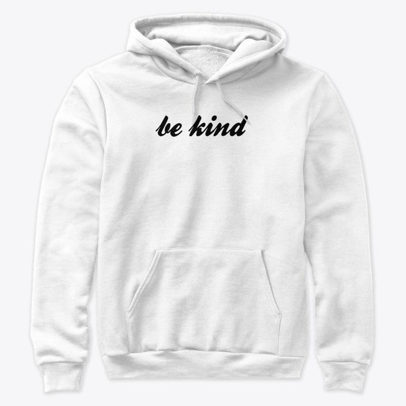 be kind