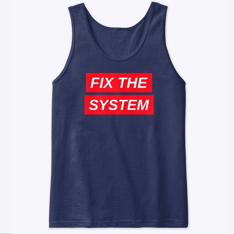 Fix the system
