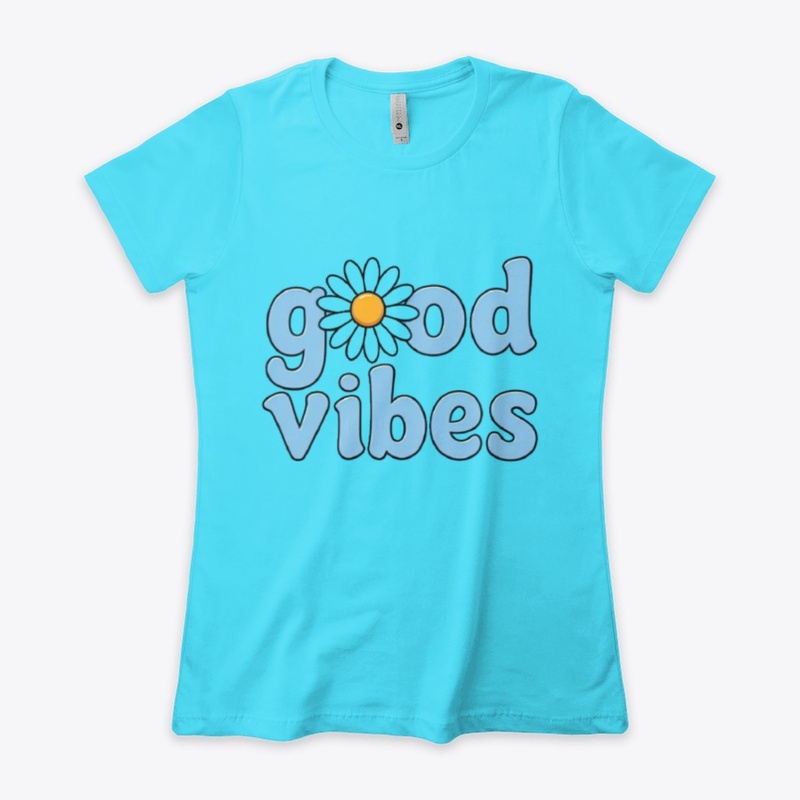 Good Vibes.Featuring a cheerful