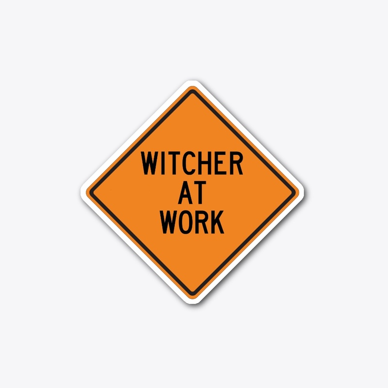 Witcher at Work
