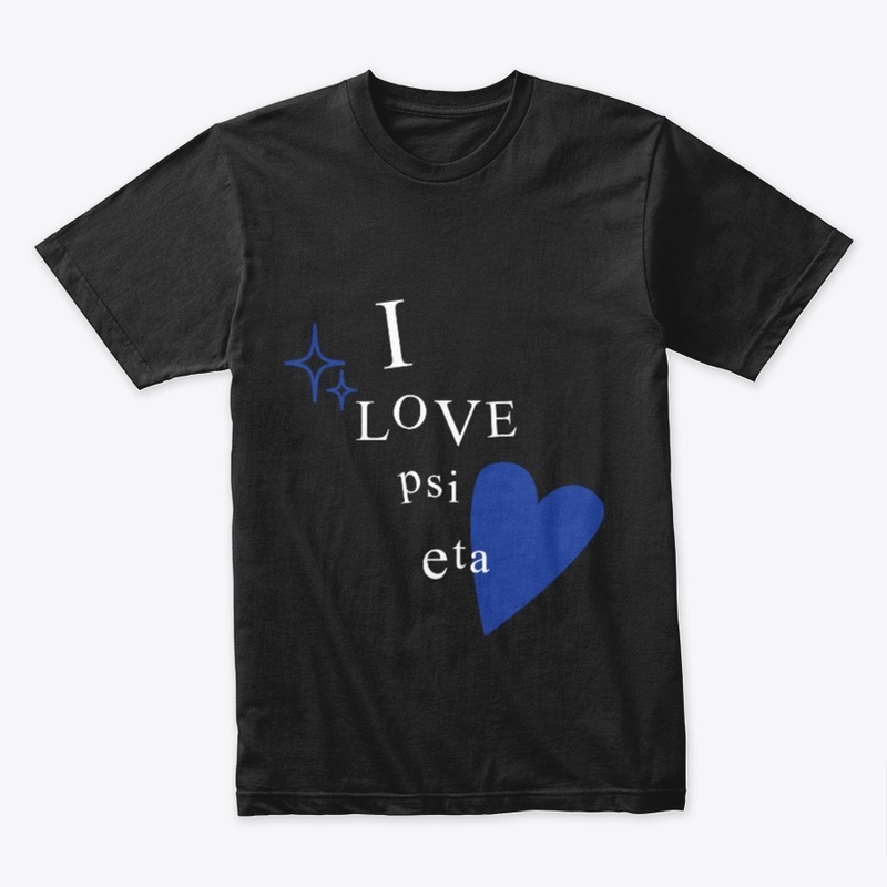 I Love Psi Eta - Grey and Black Options