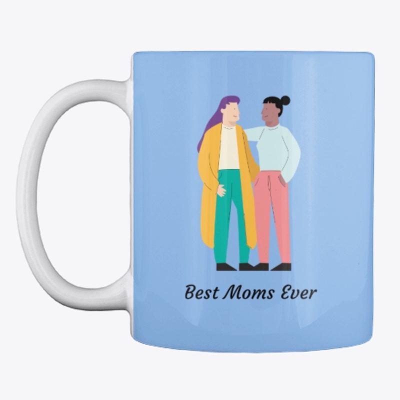 Mothers Day Best Two Moms Ever