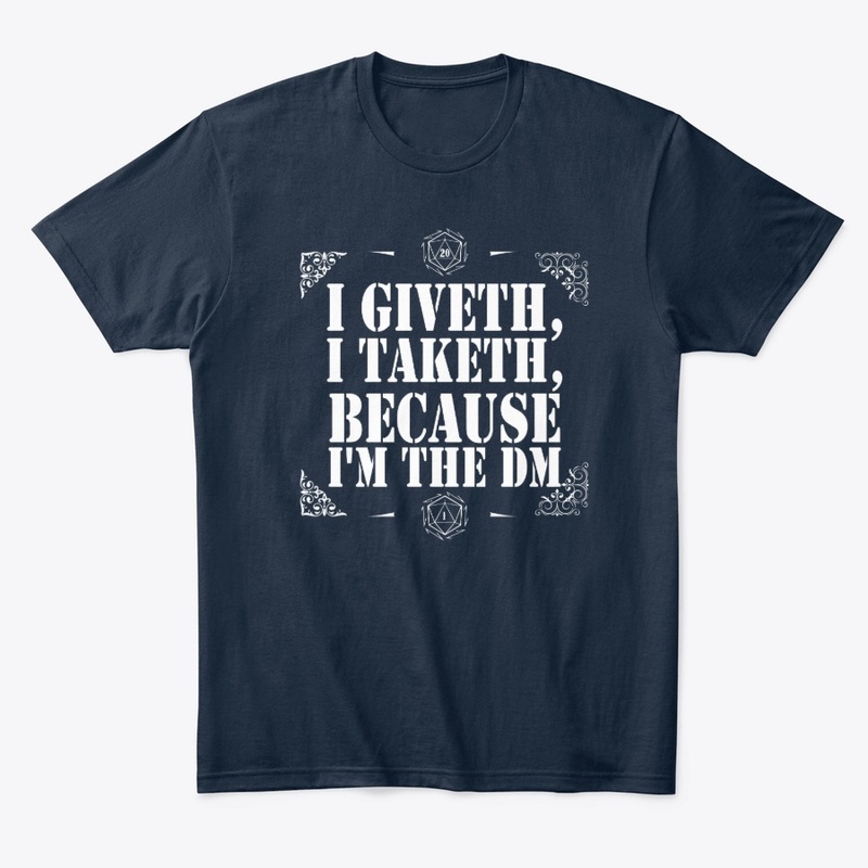 I Giveth, I Taketh, Because I'm the DM