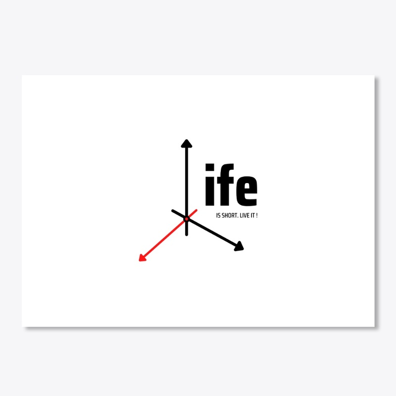 Time Unleashed T Shirt: Life Is Short 
