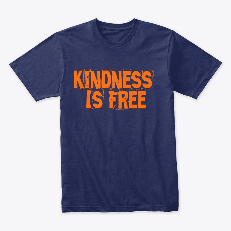 "Kindness is free"