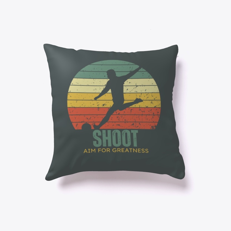 Shoot Aim for Greatness