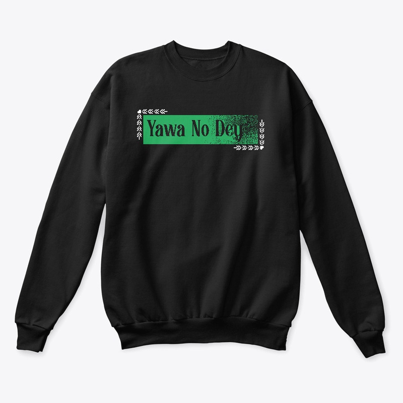 Yawa No De Naija Design