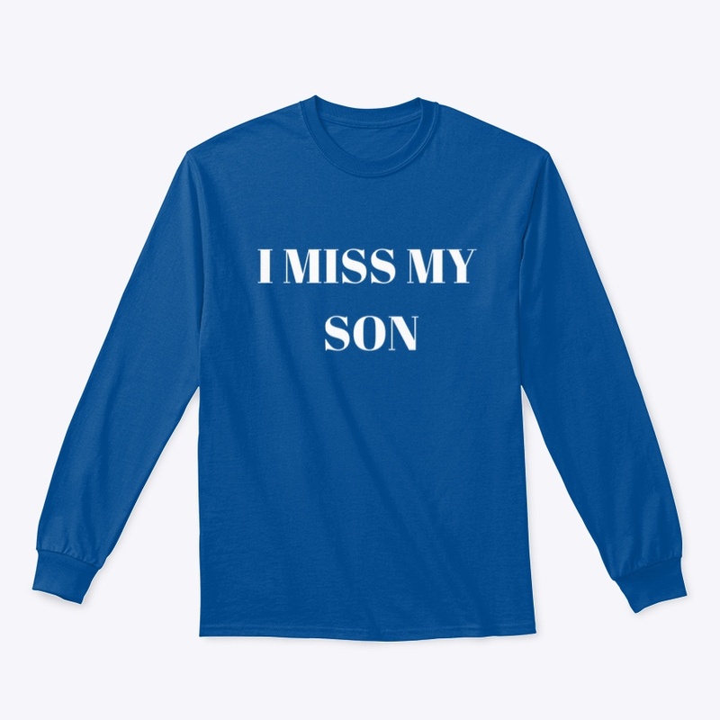 I Miss My Son 