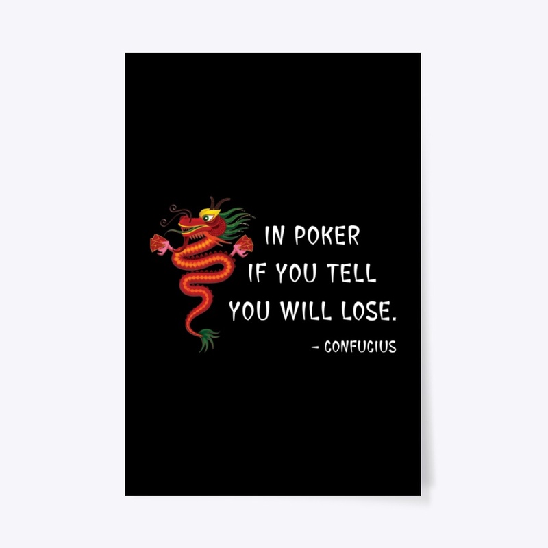 Poker tell by Confucius