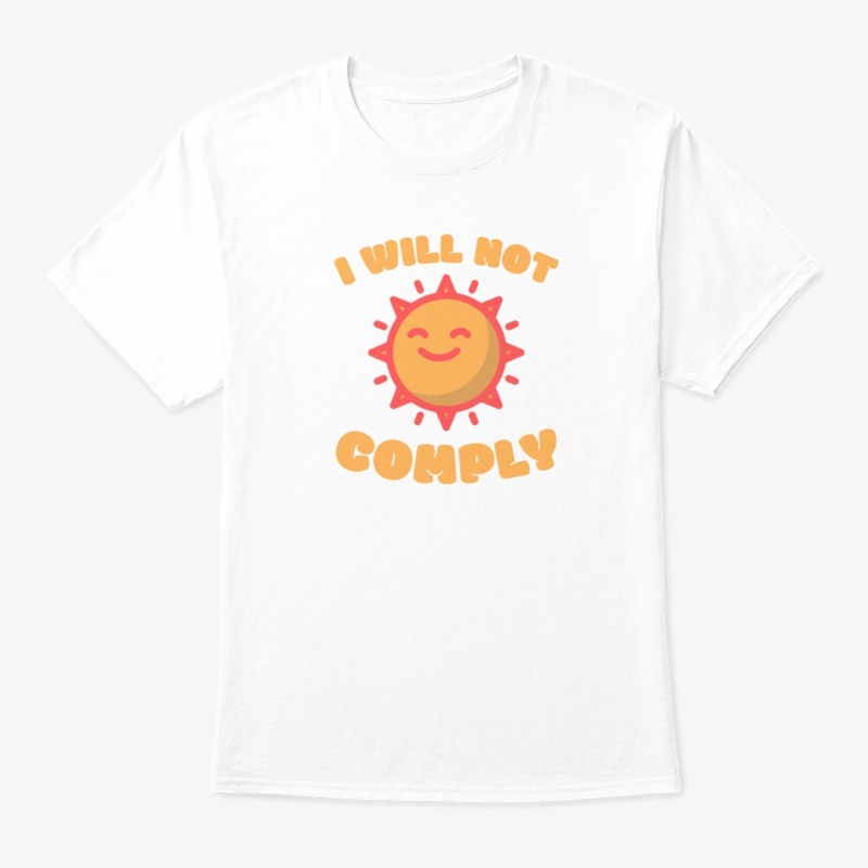 I Will Not Comply